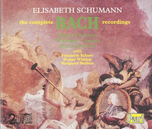 Elisabeth Schumann: The Complete Bach Recordings 1927 - 1939