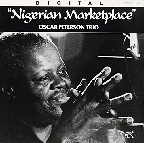 Oscar Peterson Trio - Nigerian Marketplace