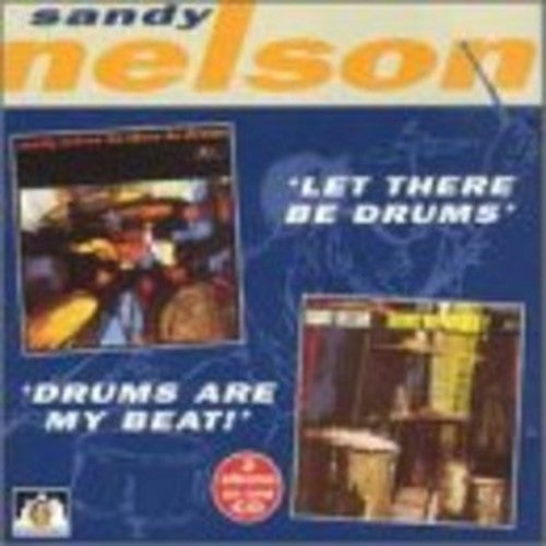 Let Ther Be Drums/Drums Are My