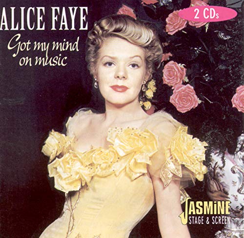 Alice Faye - Got My Mind On Music