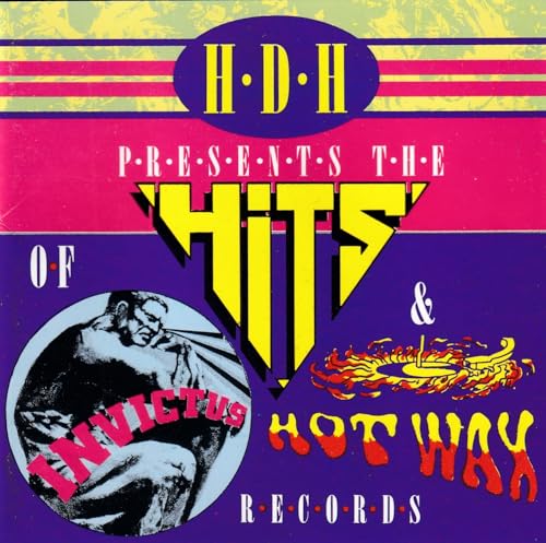 Various - H-D-H Presents The Hits Of Hot Wax And Invictus Records