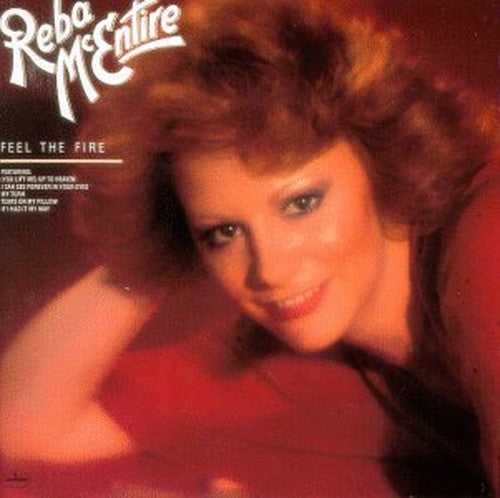 Reba Mcentire - Feel the Fire