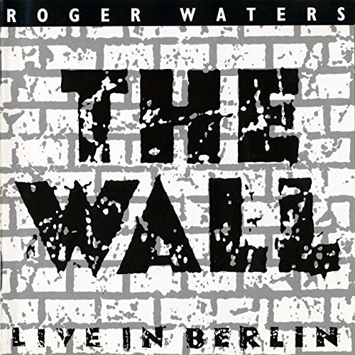 The Wall: Live In Berlin, Saturday 21st July 1990
