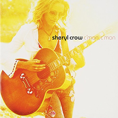 Sheryl Crow - C'mon C'mon
