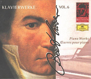 Complete Beethoven Edition Vol. 6 - Piano Works / Demus, Alder, Gilels, Mustonen, Kempff, Barenboim