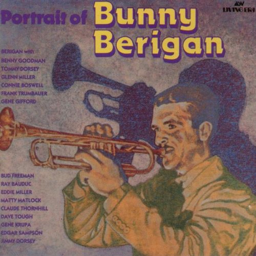Portrait Of Bunny Berigan