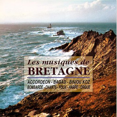 Les Musiques De Bretagne: The Sounds Of Brittany