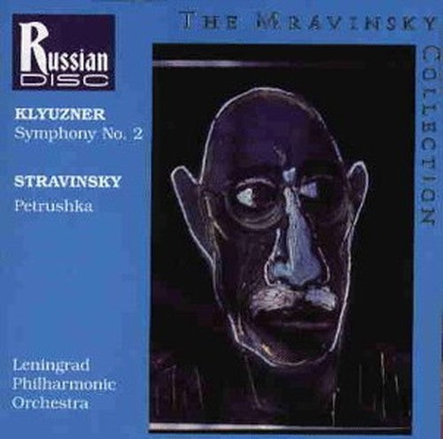 Klyuzner: Symphony No.2/Stravinsky: Petrushka