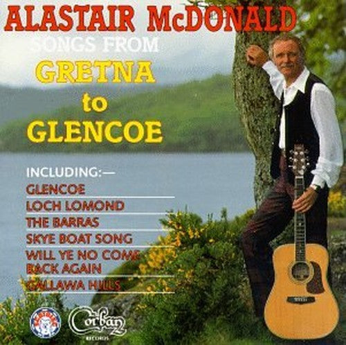 Songs from Gretna to Glencoe