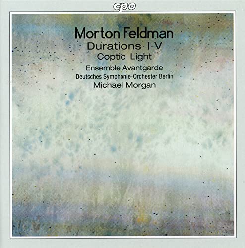 Feldman: Durations/Coptic Light