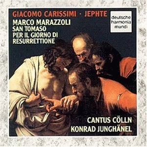 Carissimi / Marazzoli: Roman Oratorios