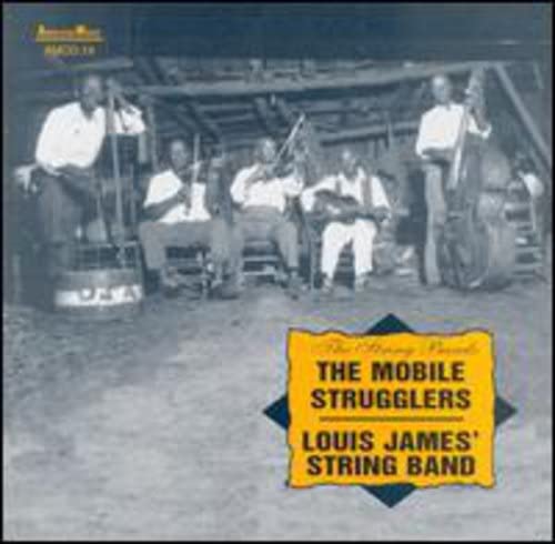 Mobile Strugglers/Louis James' String Band