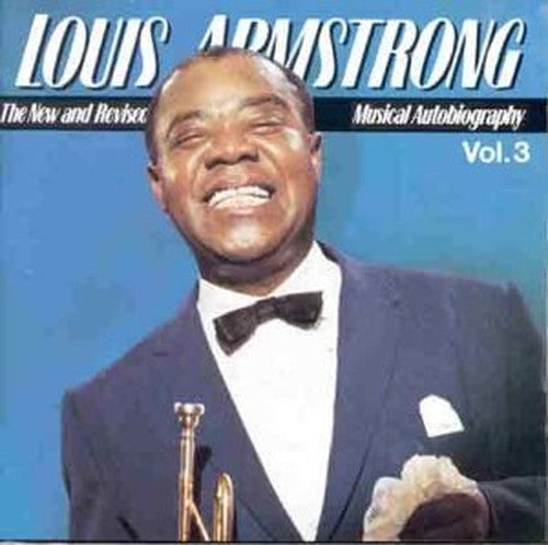 Louis Armstrong: A Musical Biography Vol. 3