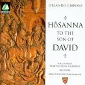 Gibbons: Hosanna To The Son Of David