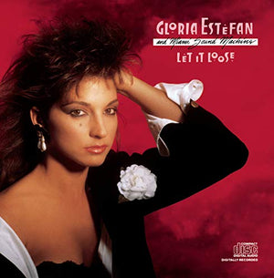 Gloria Estefan & the Miami Sou - Let It Loose