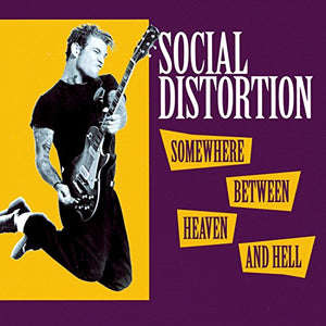 Social Distortion - Social Distortion - Somewhere Between Heaven and Hell