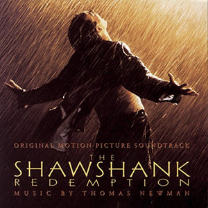 The Shawshank Redemption: ORIGINAL MOTION PICTURE SOUNDTRACK;MUSIC BY THOMAS NEWMAN