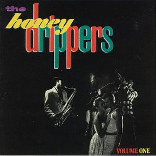 Honey Drippers Vol.1