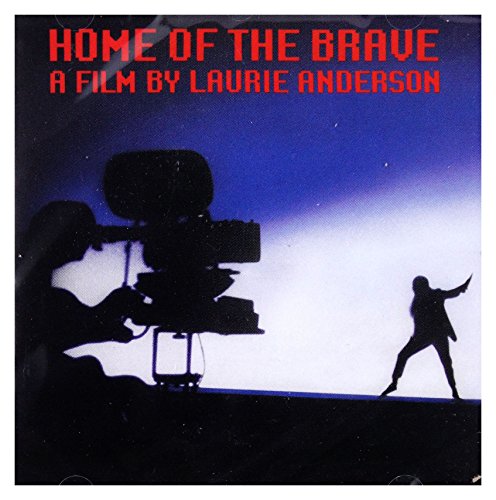 Anderson, Laurie - Home Of The Brave