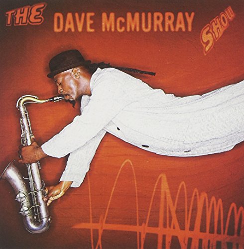 Dave Mcmurray Show