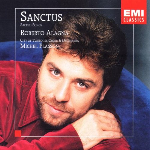 Roberto Alagna - Sanctus - Sacred Songs