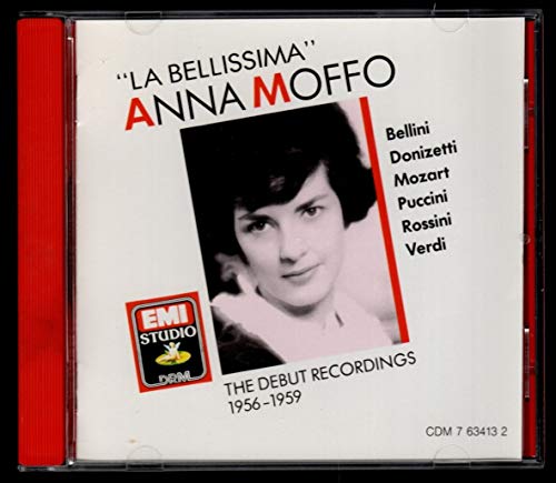 Anna Moffo - La Bellissima: The Debut Recordings