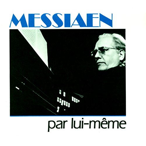 Messiaen Plays Messiaen