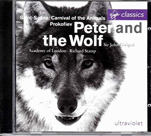 Prokofiev: Peter and the Wolf, Saint-Saens: Carnival of the Animals