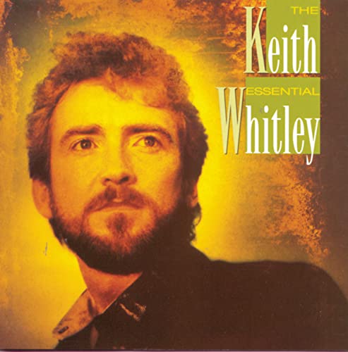Keith Whitley Essential