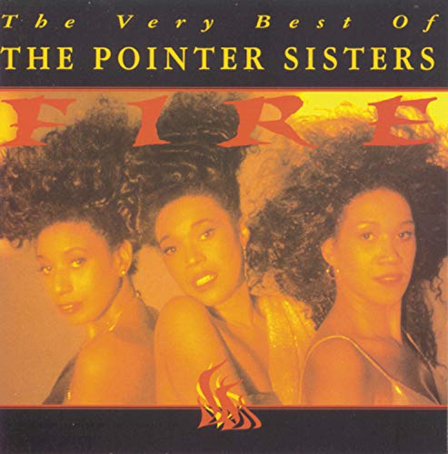Fire: The Very Best of the Pointer Sisters