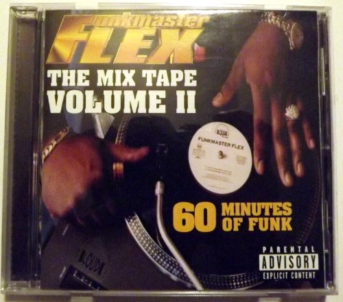 Funkmaster Flex - 60 Minutes Of Funk: The Mix Tape Volume II