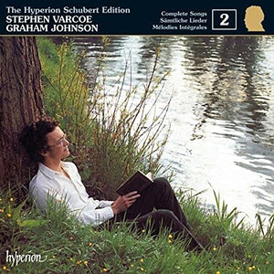 Schubert: The Hyperion Schubert Edition, Complete Songs, Vol. 2 