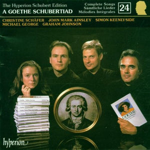 Schubert: The Hyperion Schubert Edition, Vol. 24 - A Goethe Schubertiad 