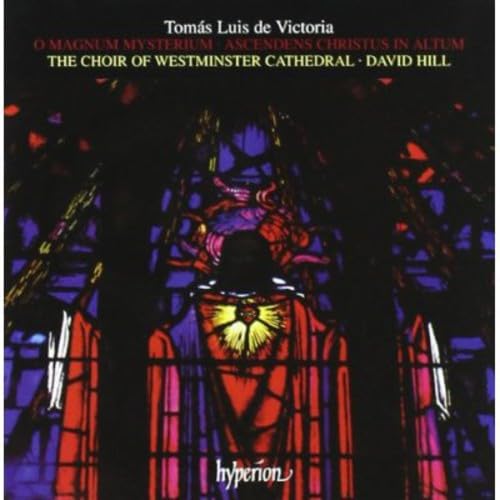 David Hill: Westminster Cathedral Choir - Victoria: O Magnum Mysterium ...