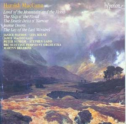 MacCunn: Land of the Mountain and the Flood and other music