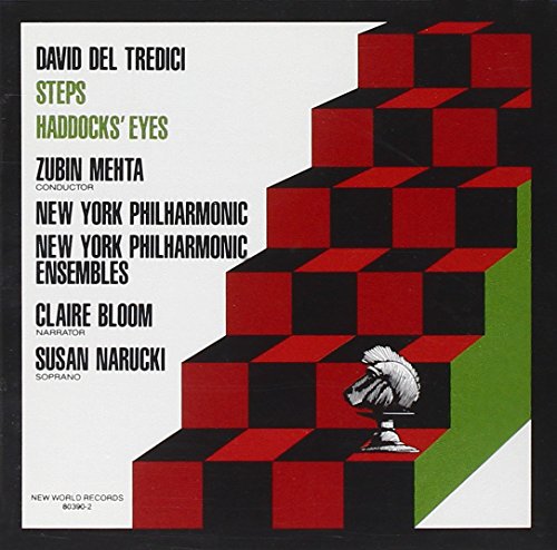 Del Tredici: Steps, Haddocks' Eyes