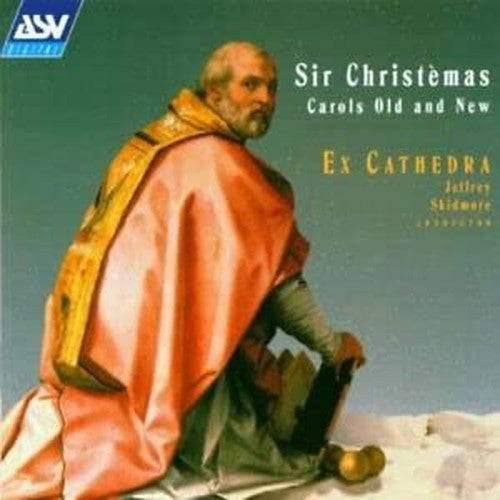 Sir Christèmas - Carols Old and New