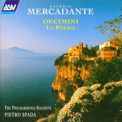 Mercadante: Decimini, La Poesia