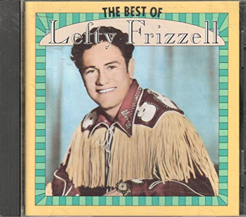 Lefty Frizzell Best of
