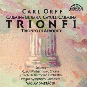 Carl Orff - Trionfi. and Carmina Burana and Catulli Carmina Trionfi Di Afrodite