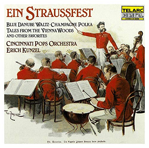 Cincinnati Pops Orchestra & Erich Kunzel - Ein Straussfest