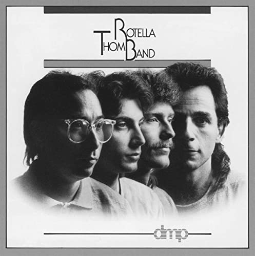 Rotella, Thom Band - Thom Rotella Band