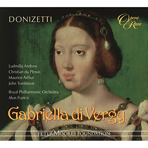 Donizetti: Gabriella di Vergy