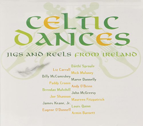 Celtic Dances: Jigs & Reels from Ireland