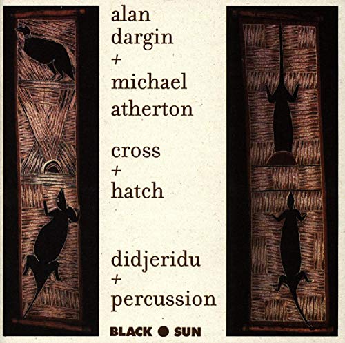 Cross and Hatch - Didjeridu and Percussi