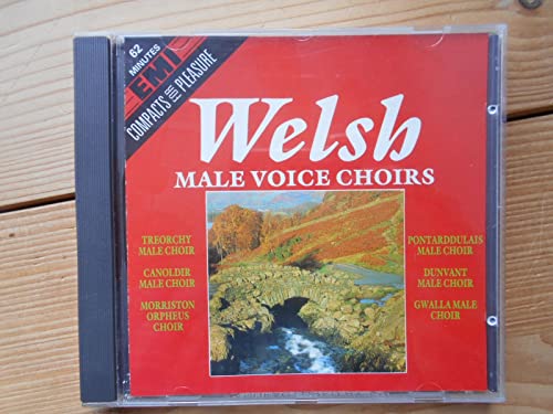 Male Choirs - Welsh Male Choirs