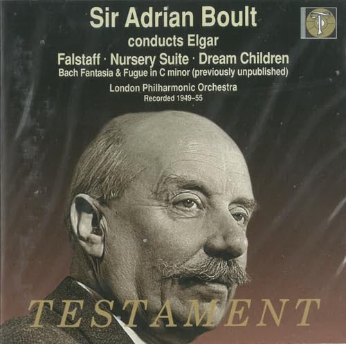 Elgar: Falstaff, Nursery Suite, Dream Children, Fantasia, Pomp 3