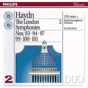 Haydn: The London Symphonies - Nos. 93, 94, 97 & 99 - 101 
