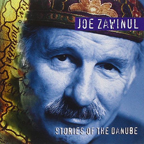 Zawinul Joe - Stories of the Danube