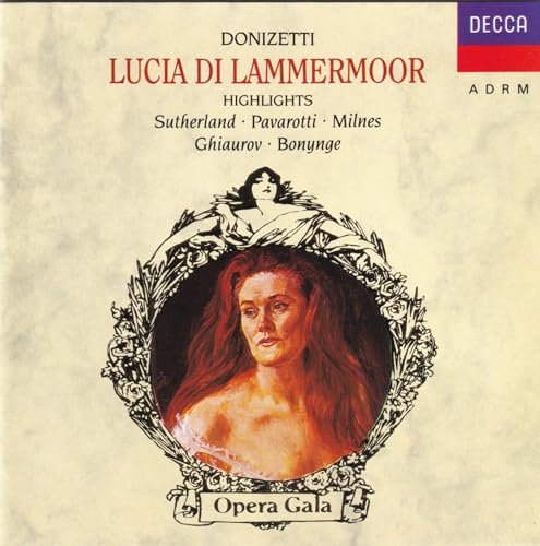 Donizetti: Lucia di Lammermoor (highlights)